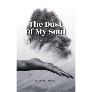 Dust Of My Soul